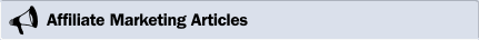 Affiliate Marketing Articles